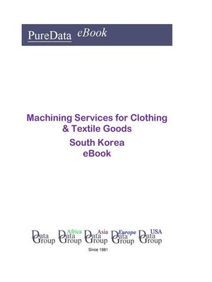 cover image of Machining Services for Clothing & Textile Goods in South Korea